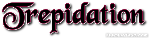 Stylized version of the word trepidation